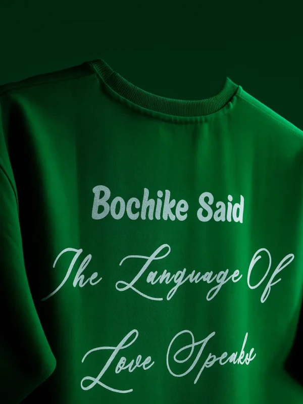 Green Bochike Said... Tee