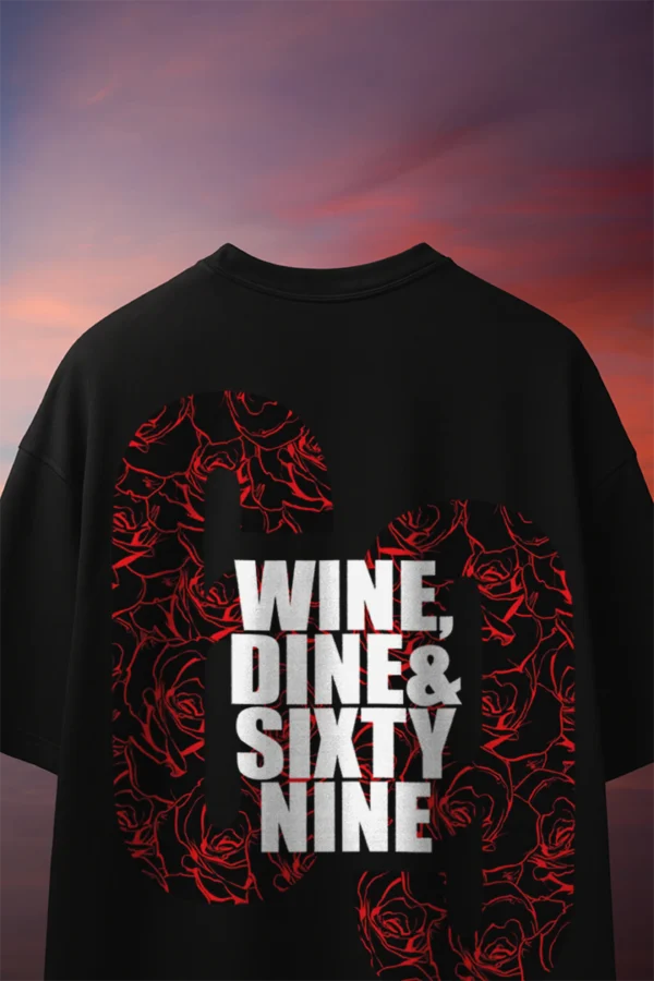 Wine Dine & 69 T-Shirt